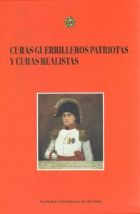 CURAS GUERRILLEROS PATRIOTAS Y CURAS REALISTAS
