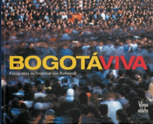BOGOTA VIVA PHOTOGRAFY