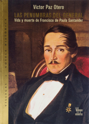 LAS PENUMBRAS DEL GENERAL