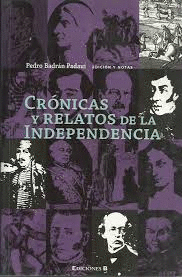 CRONICAS Y RELATOS DE LA INDEPENDENCIA