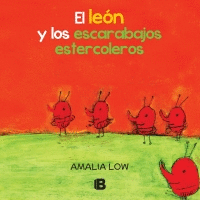 EL LEON Y LOS ESCARABAJOS ESTERCOLARES