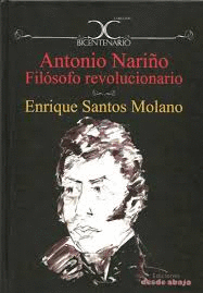 ANTONIO NARIÑO FILOSOFO REVOLUCIONARIO