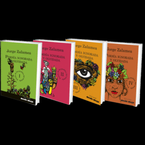 COLECCION POESÍA IGNORADA Y OLVIDADA VOL I  II III  IV
