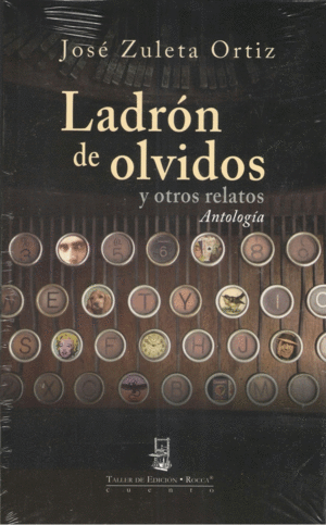 LADRÓN DE OLVIDOS