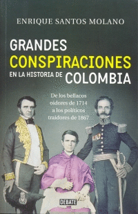 GRANDES CONSPIRACIONES EN LA HISTORIA DE