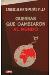 GUERRAS QUE CAMBIARON AL MUNDO