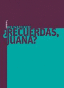 ¿RECUERDAS, JUANA?