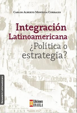 INTEGRACIÓN LATINOAMERICANA