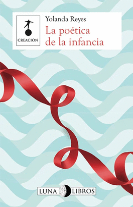 LA POETICA DE LA INFANCIA
