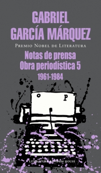 NOTAS DE PRENSA OBRA PERIODISTICA 5 1961-1984