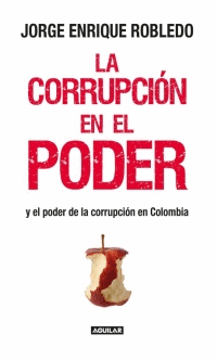 CORRUPCION EN EL PODER, LA