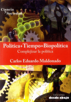 POLITICA TIEMPO=BIOPOLITICA