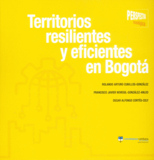 TERRITORIOS RESILIENTES Y EFICIENTES EN BOGOTA