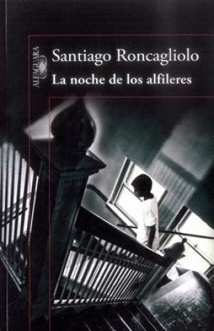 NOCHE DE LOS ALFILERES