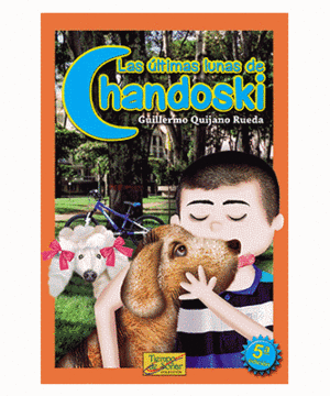 LAS ÚLTIMAS LUNAS DE CHANDOSKI