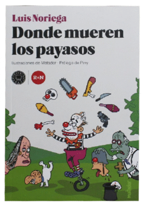 DONDE MUEREN LOS PAYASOS