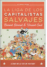 LA LIGA DE LOS CAPITALISTAS SALVAJES