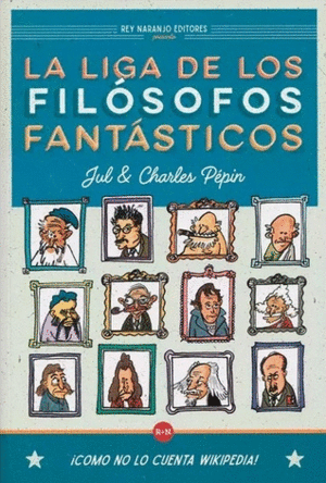 LA LIGA DE LOS FILOSOFOS FANTASTICOS