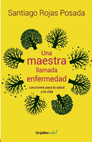 UNA MAESTRA LLAMADA ENFERMEDAD