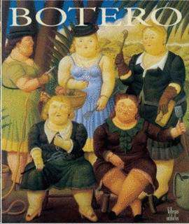 BOTERO - NUEVAS OBRAS SOBRE LIENZO