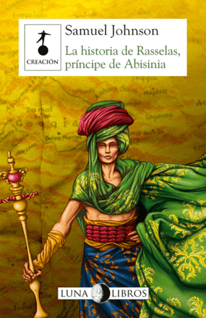 LA HISTORIA DE RASSELAS, PRÍNCIPE DE ABISINIA