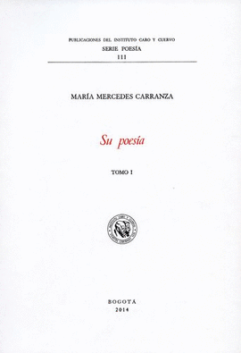 MARÍA MERCEDES CARRANZA. SU POESIA, 7 ENSAYOS SOBRE SU OBRA