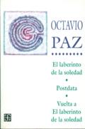 LABERINTO DE LA SOLEDAD, POSTDATA, VUELTA A EL LABERINTO DE LA SOLEDAD, EL