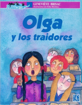 OLGA Y LOS TRAIDORES