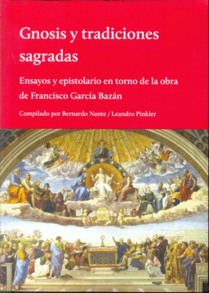 GNOSIS Y TRADICIONES SAGRADAS