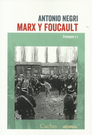 MARX Y FOUCAULT ENSAYOS I