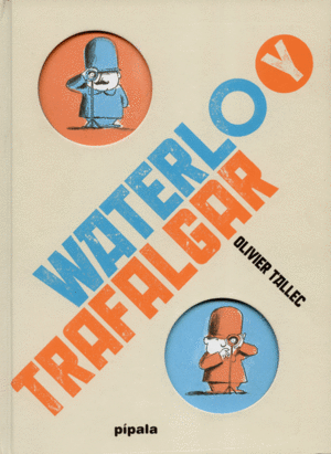 WATERLO Y TRAFALGAR