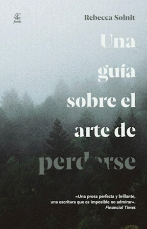 UNA GUIA SOBRE EL ARTE DE PERDERSE