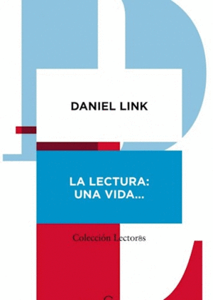 LA LECTURA: UNA VIDA