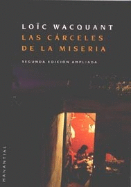 CARCELES DE LA MISERIA (2ª ED), LAS