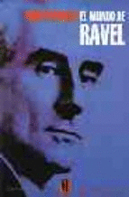 EL MUNDO DE RAVEL