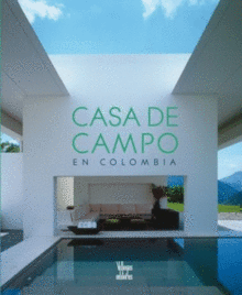 CASA DE CAMPO EN COLOMBIA